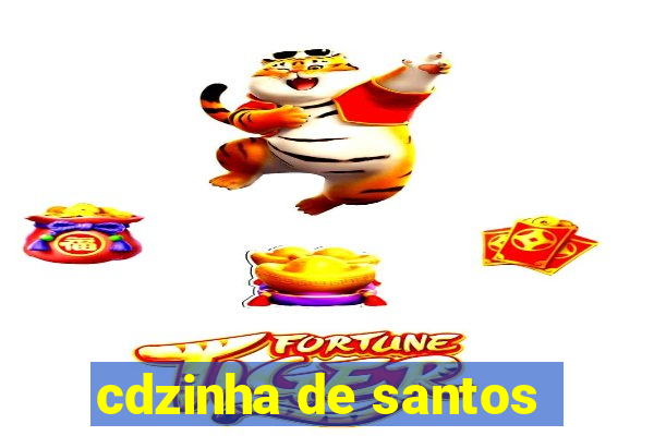 cdzinha de santos